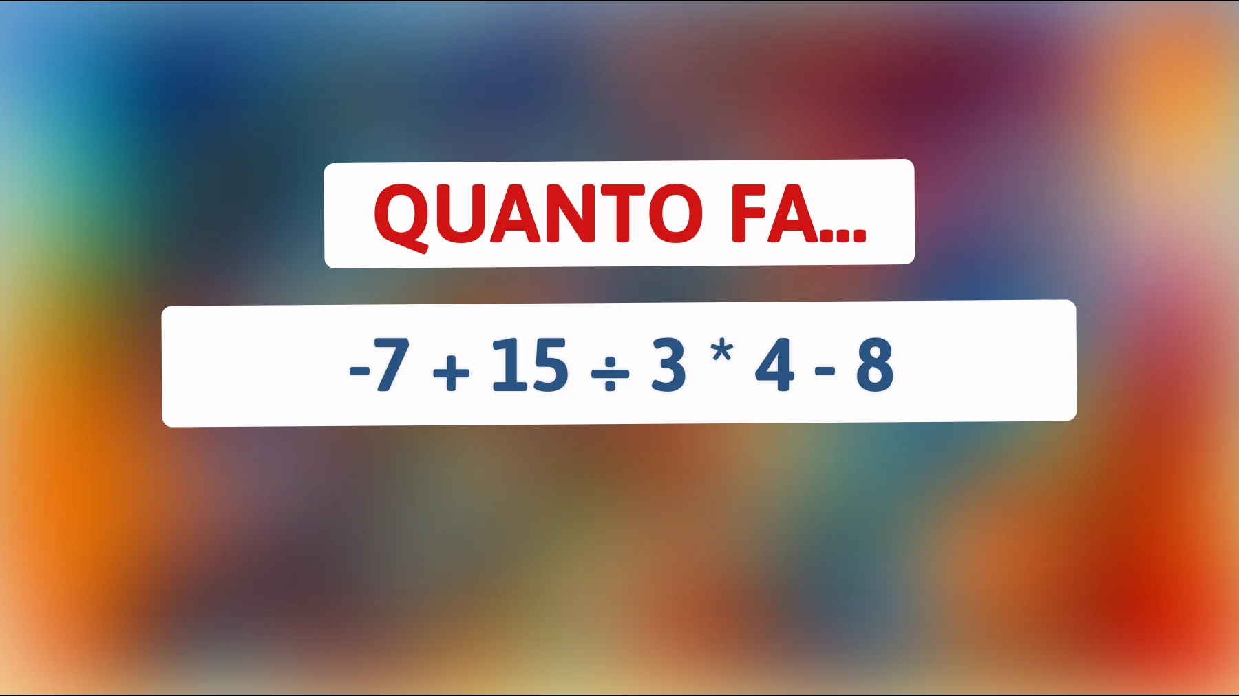 Il rompicapo matematico che solo i più intrepidi riescono a risolvere: Metti alla prova la tua intelligenza!"