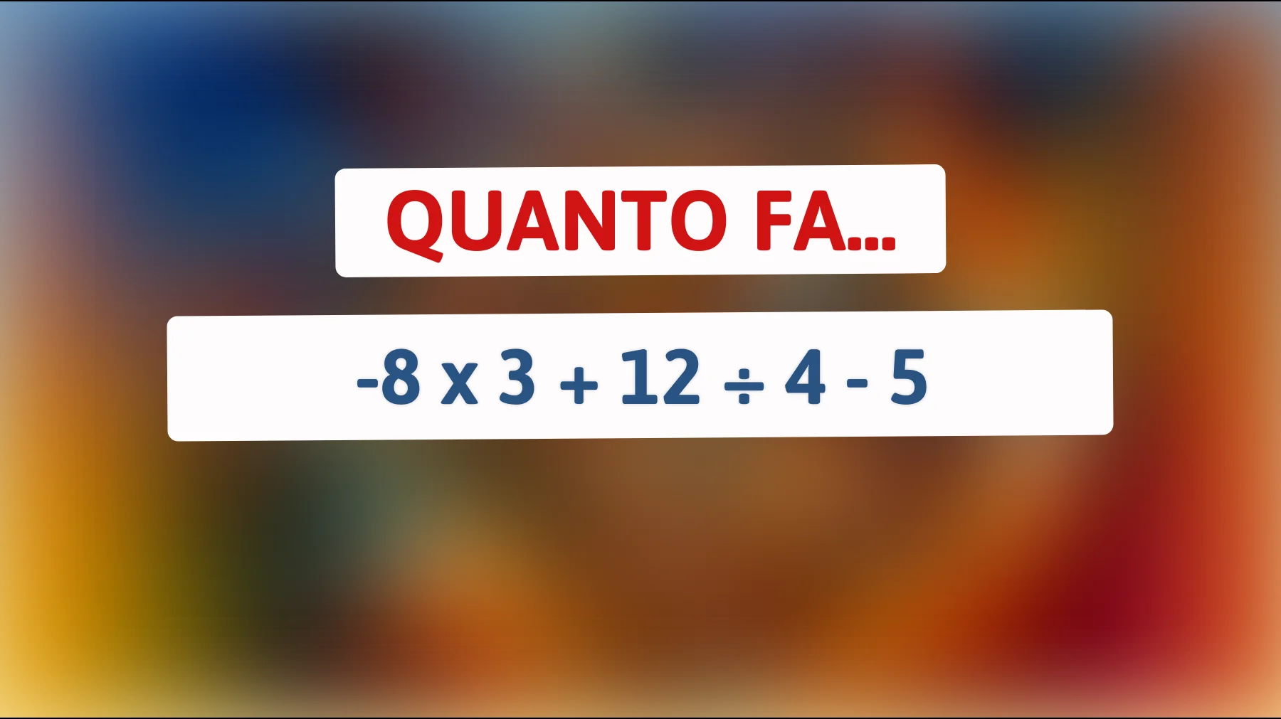 Scopri la soluzione che solo il 1% delle menti più brillanti riuscirà a trovare: quanto fa questo enigma matematico?"