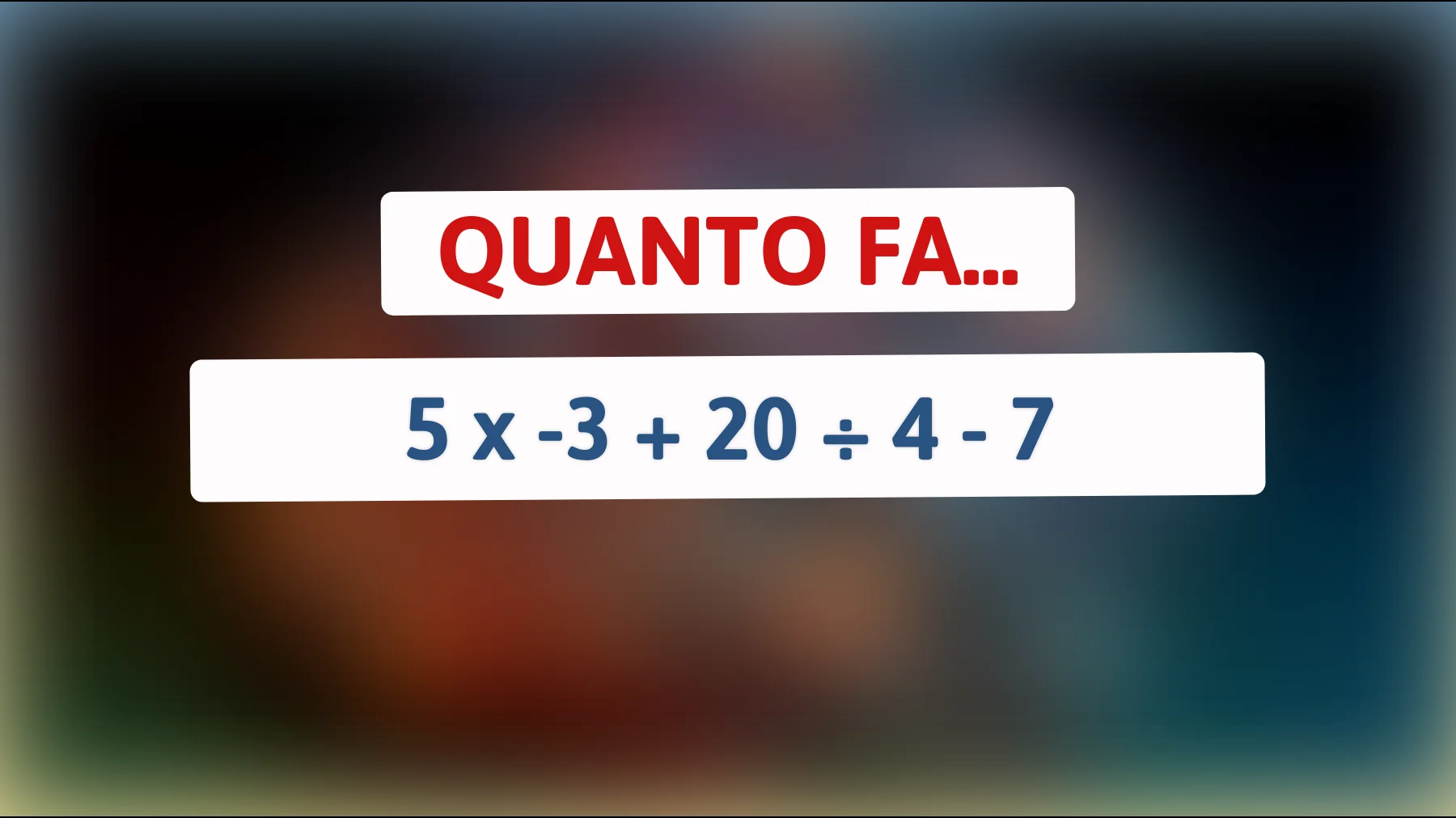 Sfida il tuo QI: Sei abbastanza brillante da risolvere questo semplice enigma matematico? Scopri subito!"