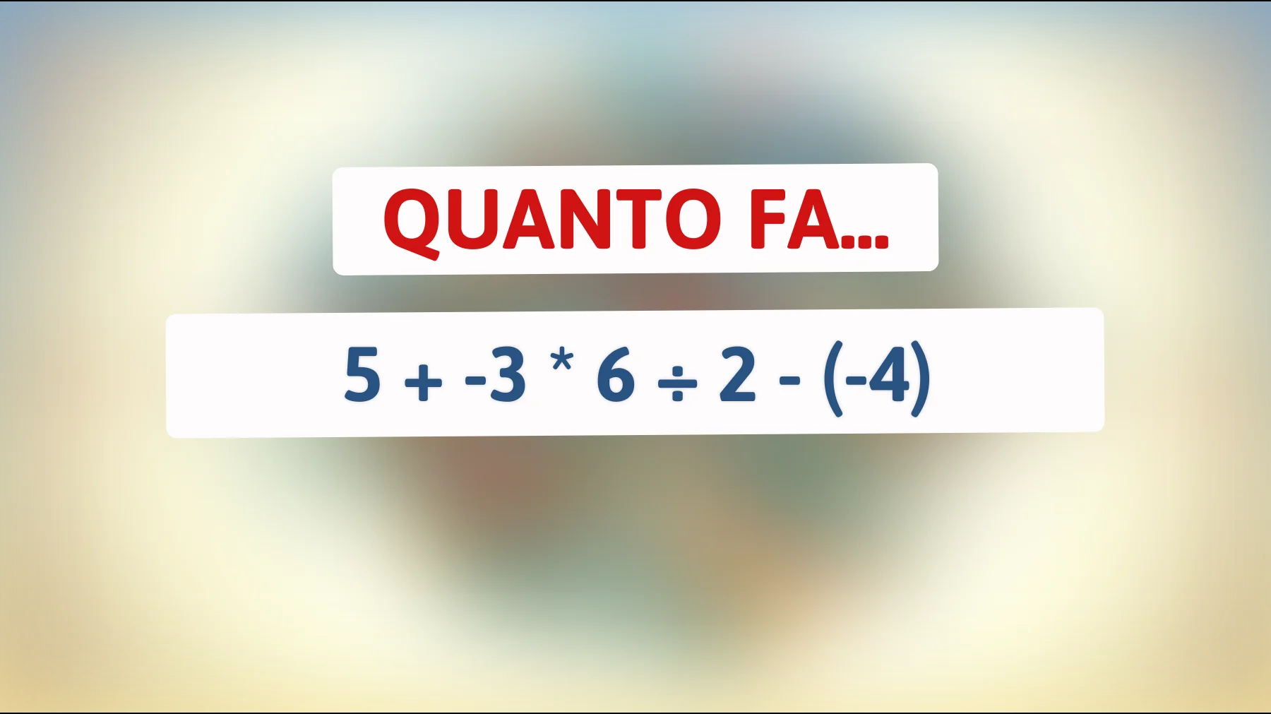 Solo chi è davvero intelligente risolve questo calcolo senza sbagliare: tu ci riesci?"